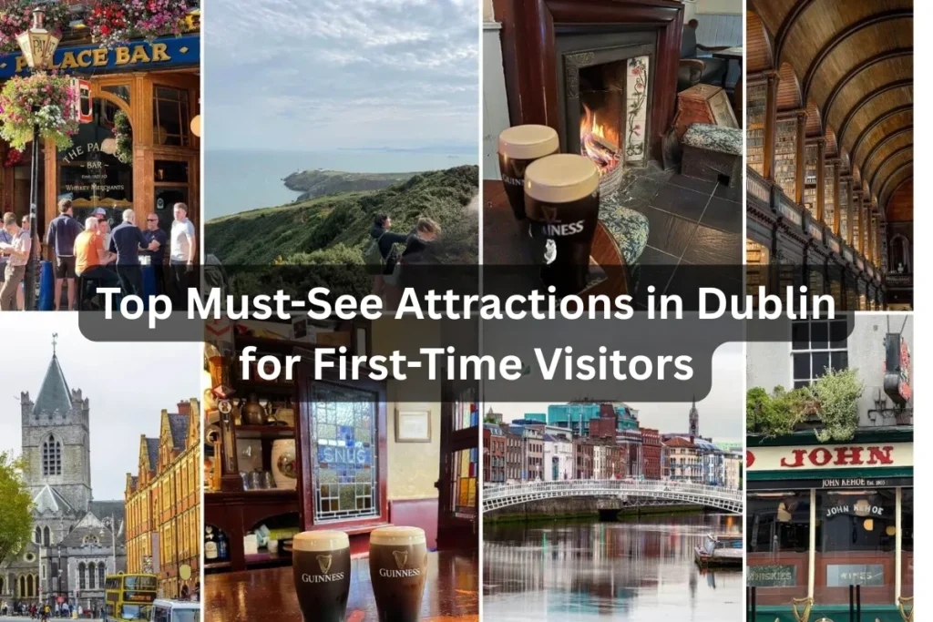 Must-see Attractions in Dublin